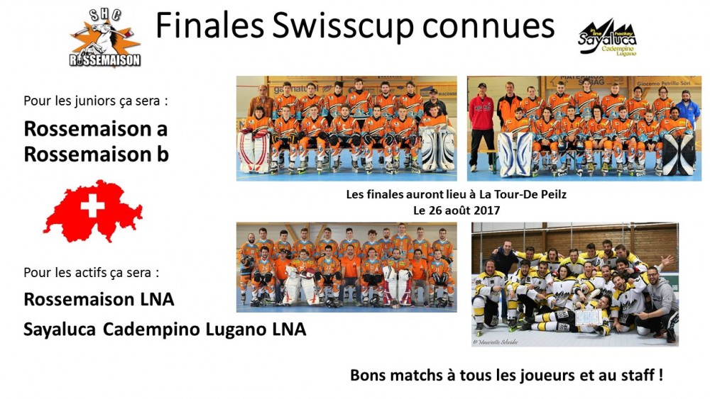 Les deux finales Swisscup ( Juniors et Actifs ) connues