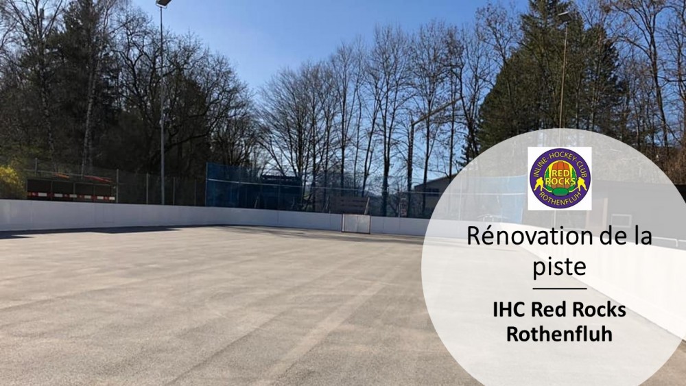 IHC Red Rocks Rothenfluh : Rénovation du terrain de hockey