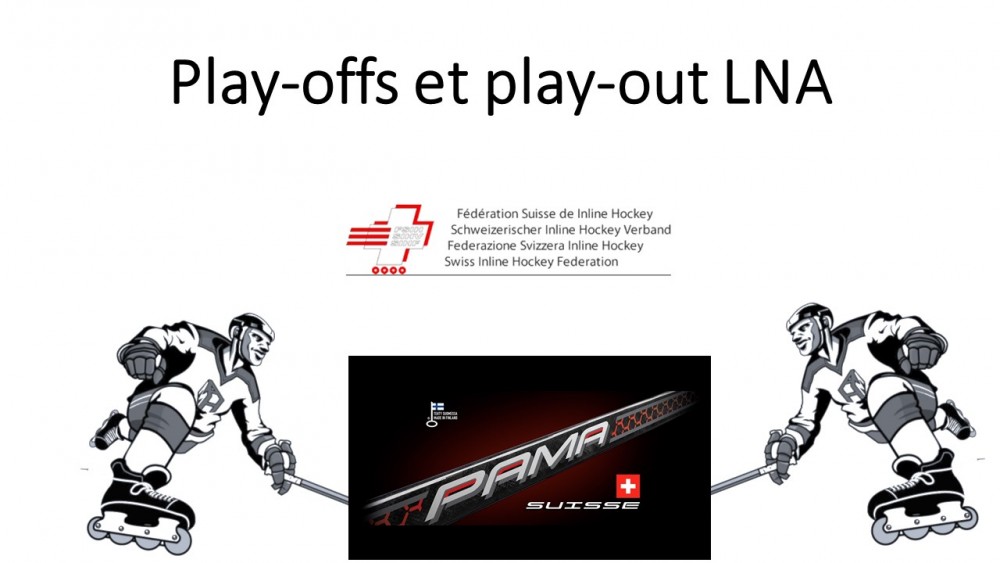 Play-offs et out LNA