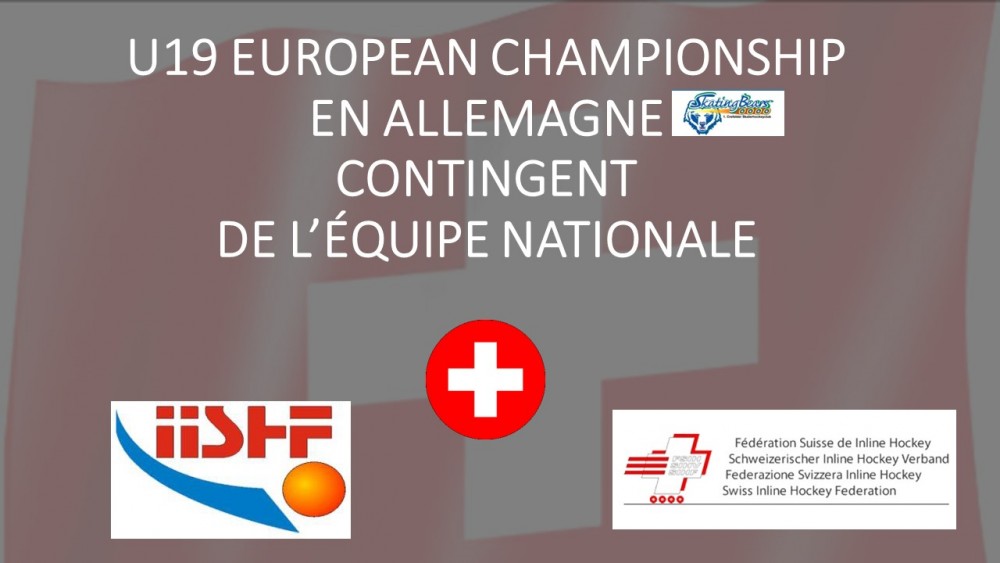 CONTINGENT U19 A L'EUROPEAN CHAMPIONSHIP 2019 EN ALLEMAGNE