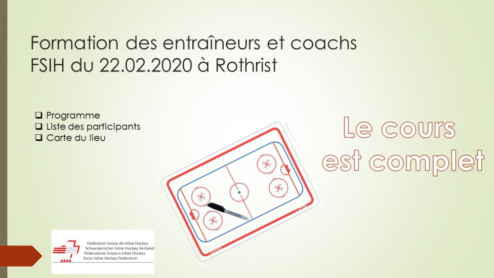 Formation des entraîneurs et coachs  FSIH du 22.02.2020 à Rothrist  : COMPLET