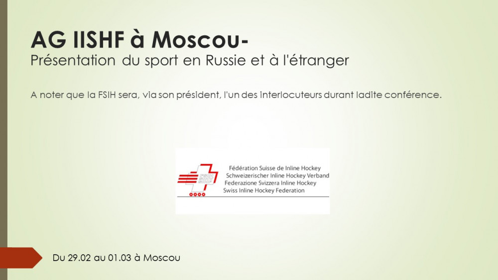 AG IISHF à Moscou- Présentation du sport en Russie et à l'étranger