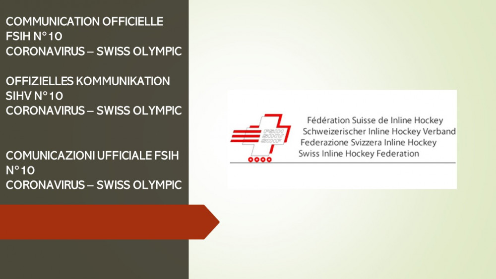COMMUNICATION OFFICIELLE FSIH N°10 CORONAVIRUS – SWISS OLYMPIC
