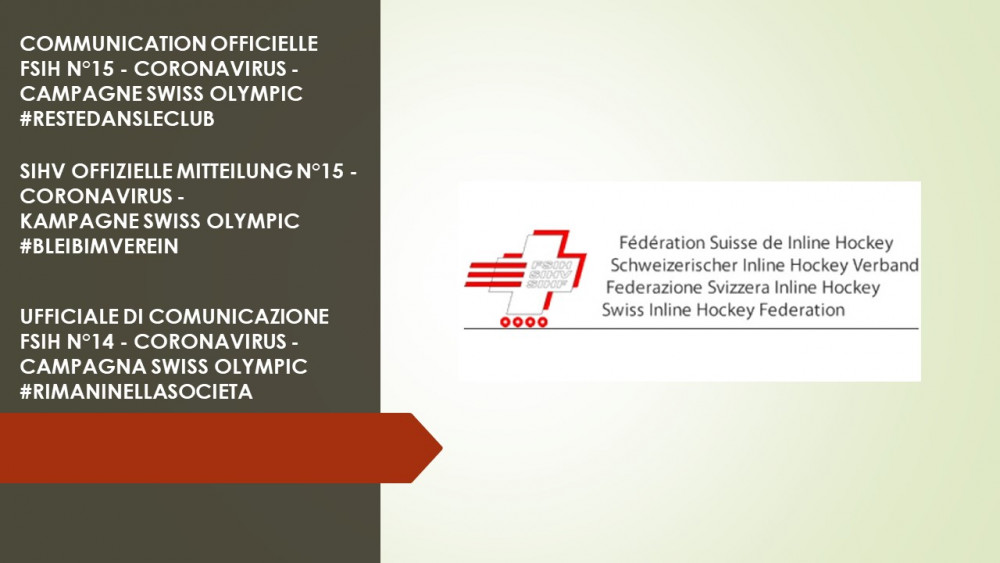 COMMUNICATION OFFICIELLE FSIH N°15 - CORONAVIRUS - CAMPAGNE SWISS OLYMPIC #RESTEDANSLECLUB