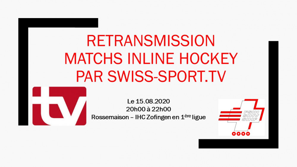 Swiss-sport.tv : retransmission matchs inline hockey