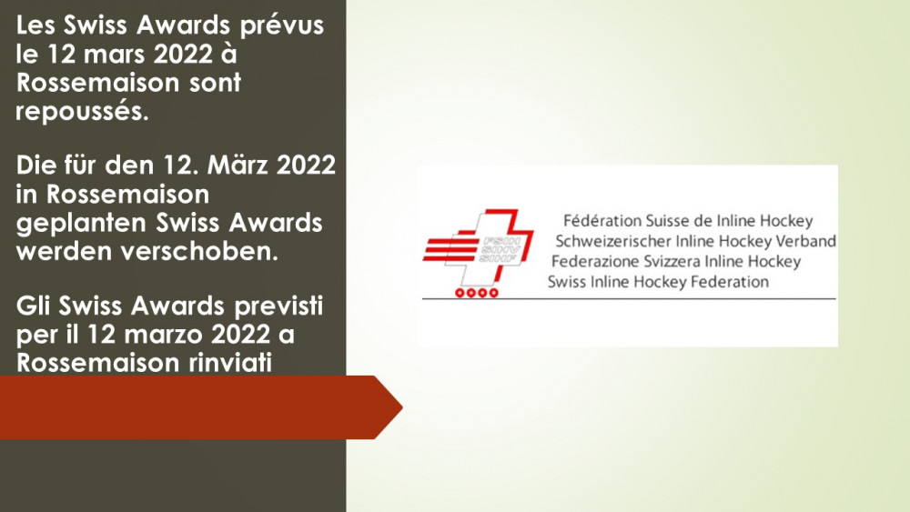 Les Swiss Awards prévus le 12 mars 2022 à Rossemaison sont repoussés